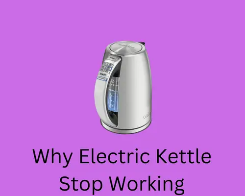 why electric kettle stop working