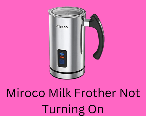 miroco milk frother not turning on