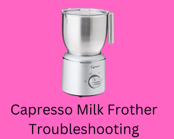 https://appliancefact.com/wp-content/uploads/2022/07/Capresso-Milk-Frother-Troubleshooting-1.png?ezimgfmt=rs:344x275/rscb3/ngcb3/notWebP