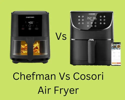 chefman-vs-cosori-air-fryer