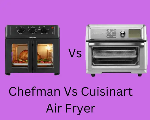 chefman-vs-cuisinart-air-fryer