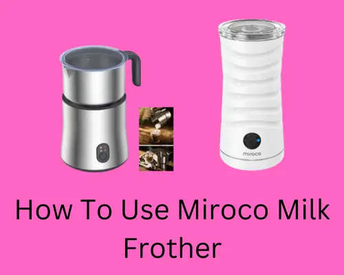 how-to-use-miroco-milk-frother
