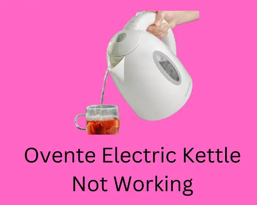 ovente-electric-kettle-not-working