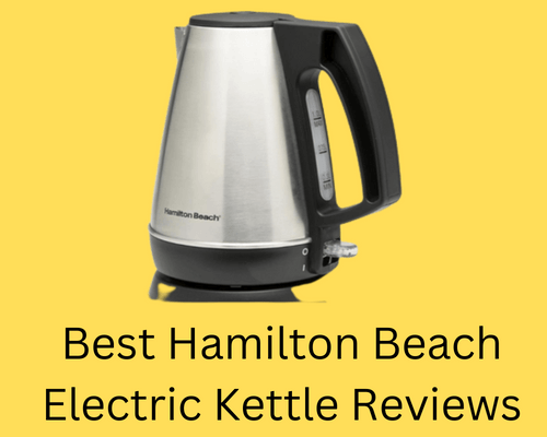 hamilton-beach-electric-kettle-reviews